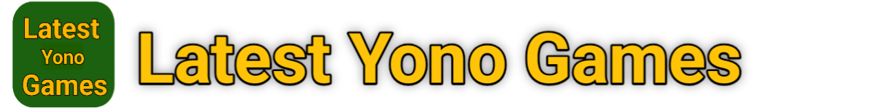 Latest Yono Games